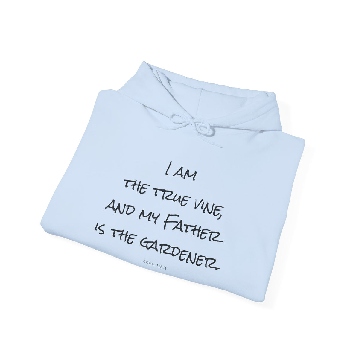 I AM the true vine -- Cozy Unisex Heavy Blend™ Hooded Sweatshirt - Perfect for All Occasions